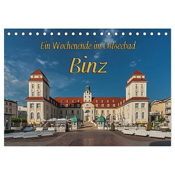 Ein Wochenende im Ostseebad Binz (Tischkalender 2025 DIN A5 quer), CALVENDO Monatskalender, Calvendo, Gunter Kirsch