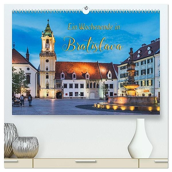 Ein Wochenende in Bratislava (hochwertiger Premium Wandkalender 2024 DIN A2 quer), Kunstdruck in Hochglanz, Gunter Kirsch