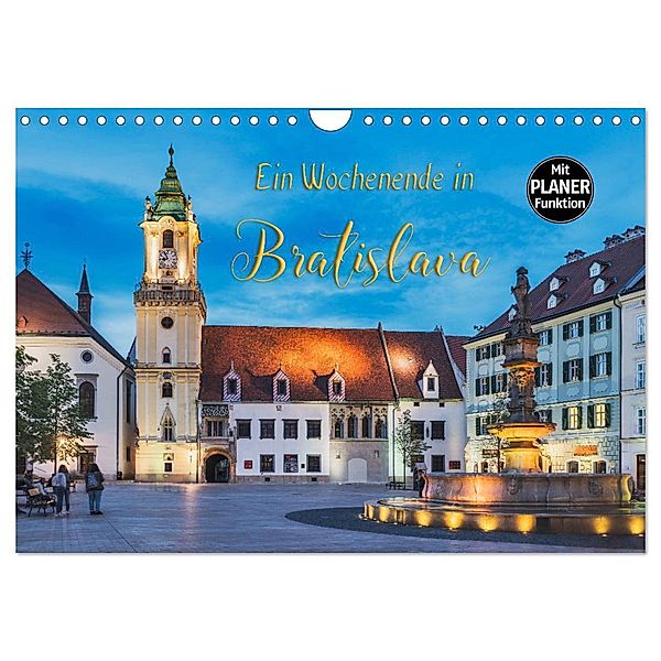 Ein Wochenende in Bratislava (Wandkalender 2025 DIN A4 quer), CALVENDO Monatskalender, Calvendo, Gunter Kirsch