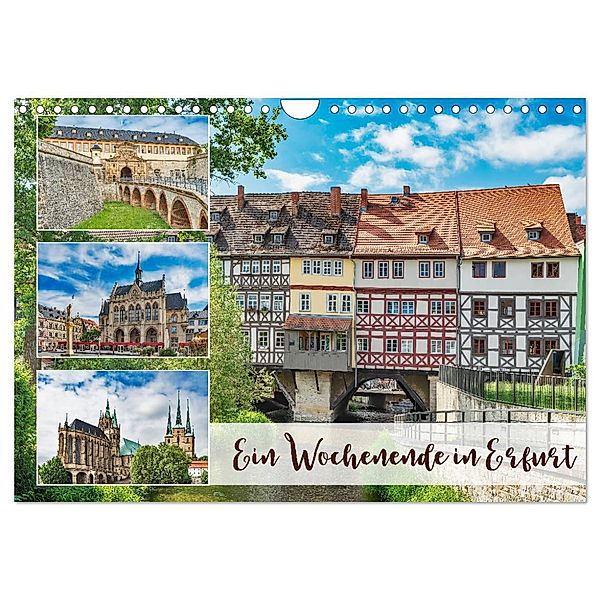 Ein Wochenende in Erfurt (Wandkalender 2024 DIN A4 quer), CALVENDO Monatskalender, Gunter Kirsch