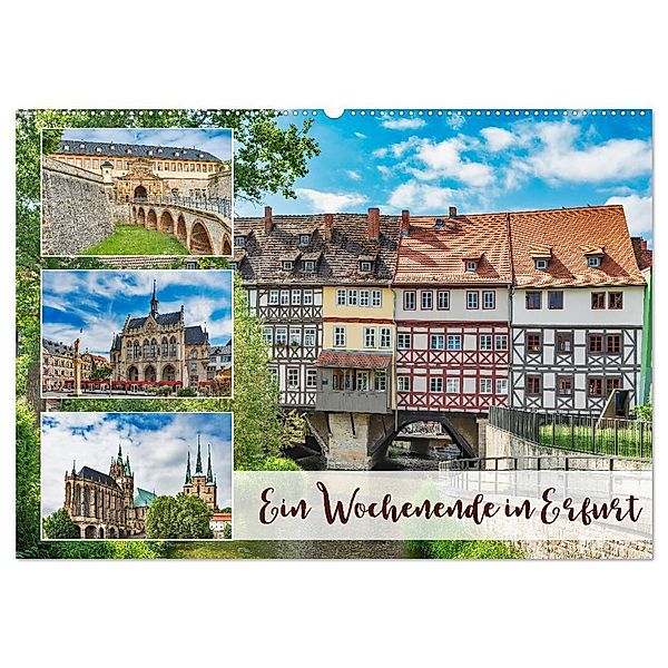 Ein Wochenende in Erfurt (Wandkalender 2025 DIN A2 quer), CALVENDO Monatskalender, Calvendo, Gunter Kirsch