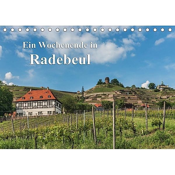 Ein Wochenende in Radebeul / CH-Version (Tischkalender 2017 DIN A5 quer), Gunter Kirsch