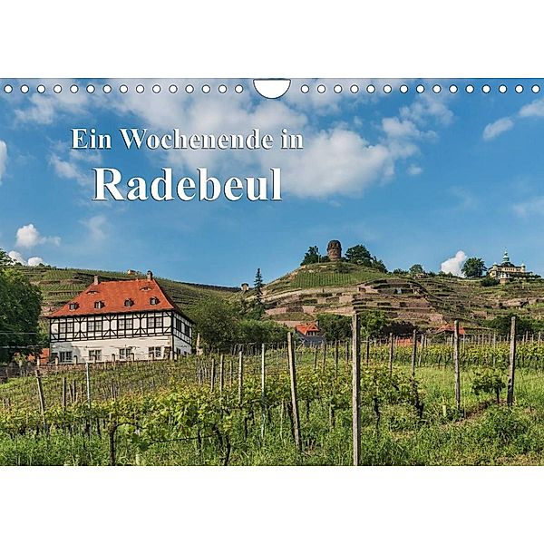 Ein Wochenende in Radebeul (Wandkalender 2023 DIN A4 quer), Gunter Kirsch