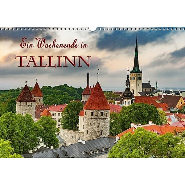 Ein Wochenende in Tallinn (Wandkalender 2017 DIN A3 quer), Gunter Kirsch