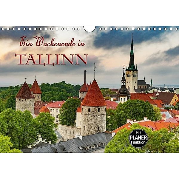 Ein Wochenende in Tallinn (Wandkalender 2017 DIN A4 quer), Gunter Kirsch
