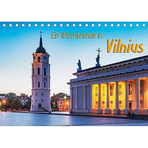 Ein Wochenende in Vilnius (Tischkalender 2021 DIN A5 quer), Gunter Kirsch