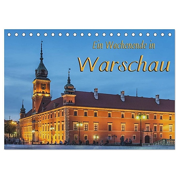 Ein Wochenende in Warschau (Tischkalender 2024 DIN A5 quer), CALVENDO Monatskalender, Gunter Kirsch