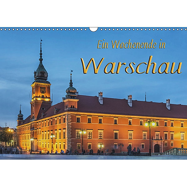 Ein Wochenende in Warschau (Wandkalender 2019 DIN A3 quer), Gunter Kirsch