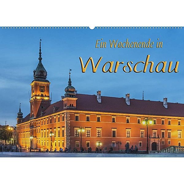 Ein Wochenende in Warschau (Wandkalender 2023 DIN A2 quer), Gunter Kirsch