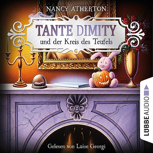 Ein Wohlfühlkrimi mit Lori Shepherd - 6 - Tante Dimity und der Kreis des Teufels, Nancy Atherton