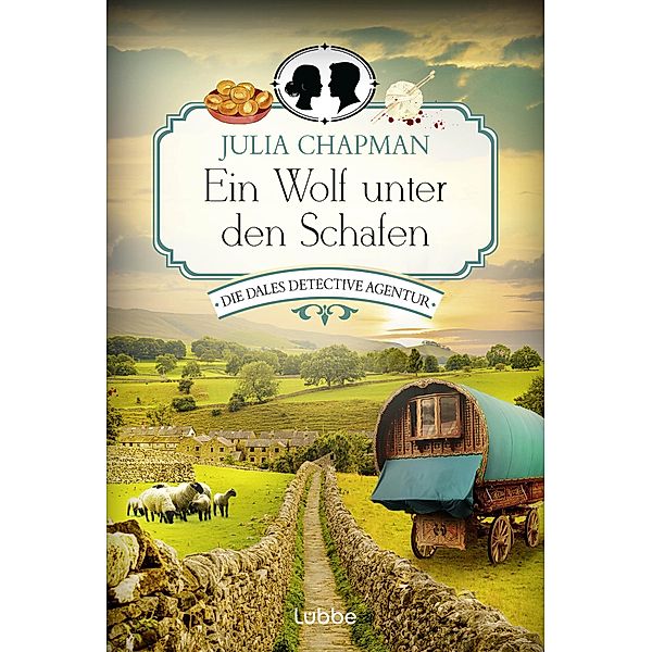 Ein Wolf unter den Schafen / Dales Detective Agentur Bd.5, Julia Chapman