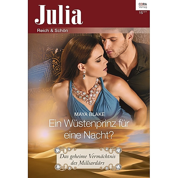 Ein Wüstenprinz für eine Nacht? / Julia (Cora Ebook) Bd.0015, Maya Blake