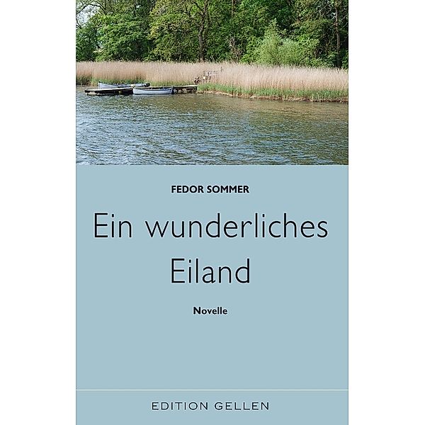 Ein wunderliches Eiland, Fedor Sommer