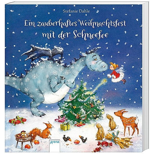 Ein zauberhaftes Weihnachtsfest mit der Schneefee, Stefanie Dahle