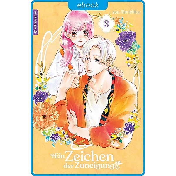 Ein Zeichen der Zuneigung 03 / Ein Zeichen der Zuneigung Bd.3, suu Morishita