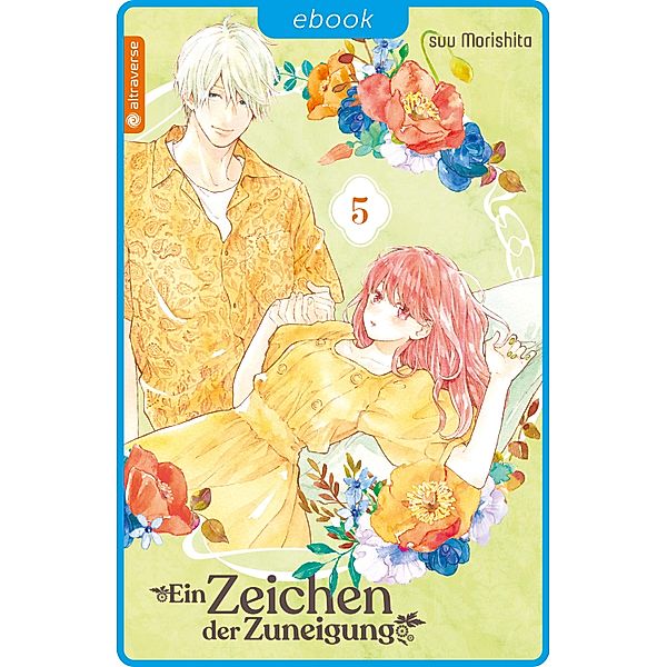 Ein Zeichen der Zuneigung 05 / Ein Zeichen der Zuneigung Bd.5, suu Morishita