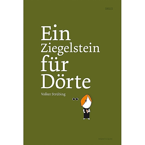 Ein Ziegelstein für Dörte / Lesebühne Bd.1, Volker Strübing
