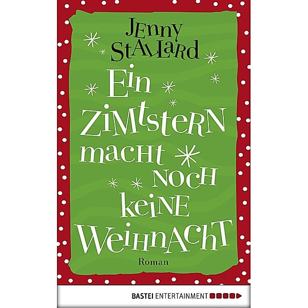 Ein Zimtstern macht noch keine Weihnacht, Jenny Stallard