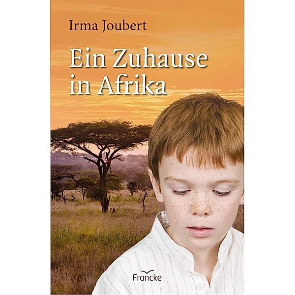 Ein Zuhause in Afrika, Irma Joubert