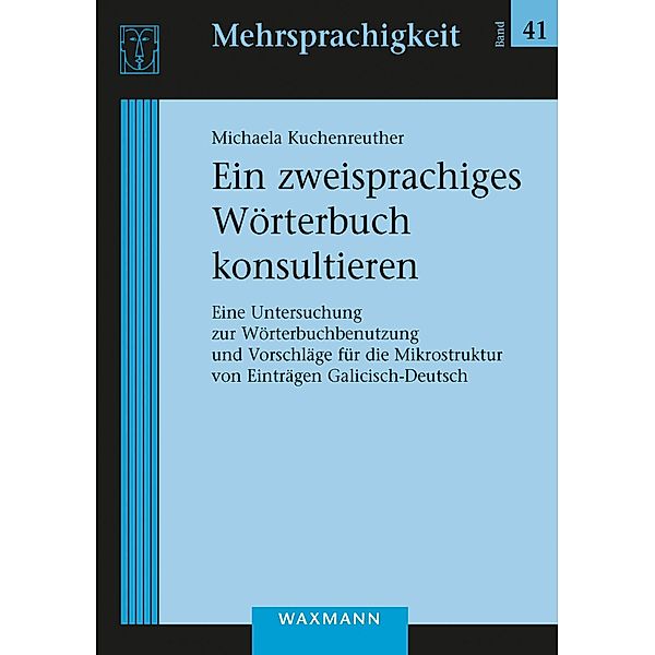 Ein zweisprachiges Wörterbuch konsultieren, Michaela Kuchenreuther