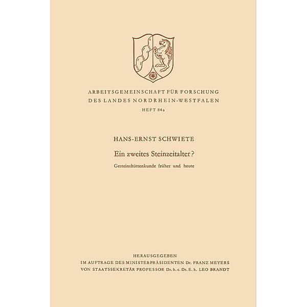 Ein zweites Steinzeitalter? / Arbeitsgemeinschaft für Forschung des Landes Nordrhein-Westfalen Bd.84a, Hans-Ernst Schwiete