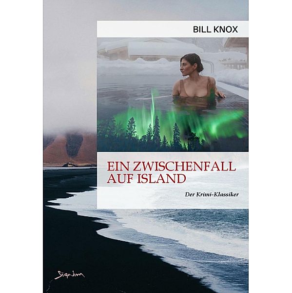 EIN ZWISCHENFALL AUF ISLAND, Bill Knox