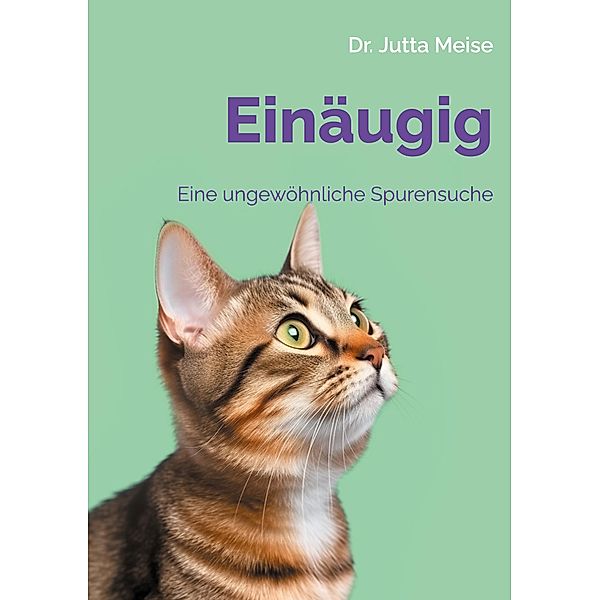 Einäugig, Jutta Meise