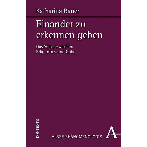 Einander zu erkennen geben, Katharina Bauer