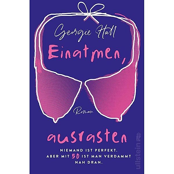 Einatmen, ausrasten, Georgie Hall