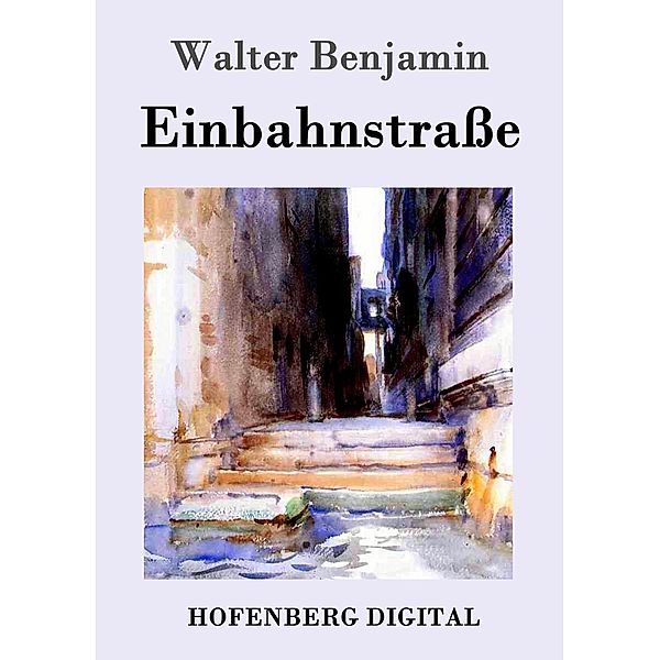 Einbahnstraße, Walter Benjamin