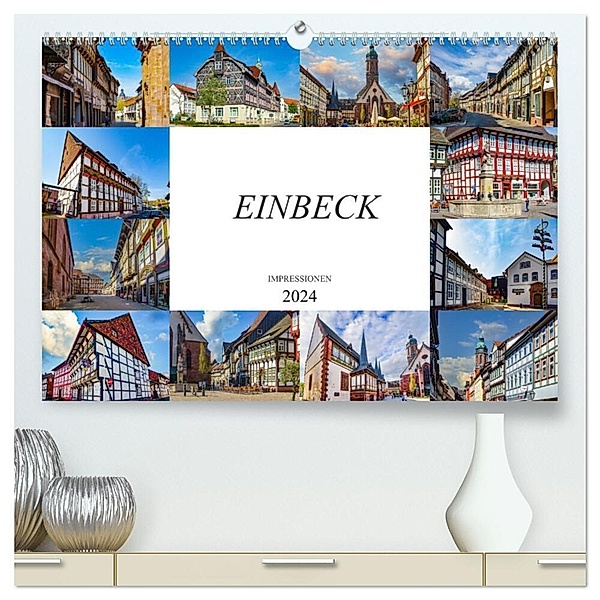 Einbeck Impressionen (hochwertiger Premium Wandkalender 2024 DIN A2 quer), Kunstdruck in Hochglanz, Dirk Meutzner