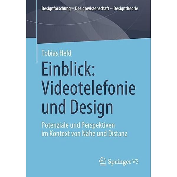 Einblick: Videotelefonie und Design, Tobias Held