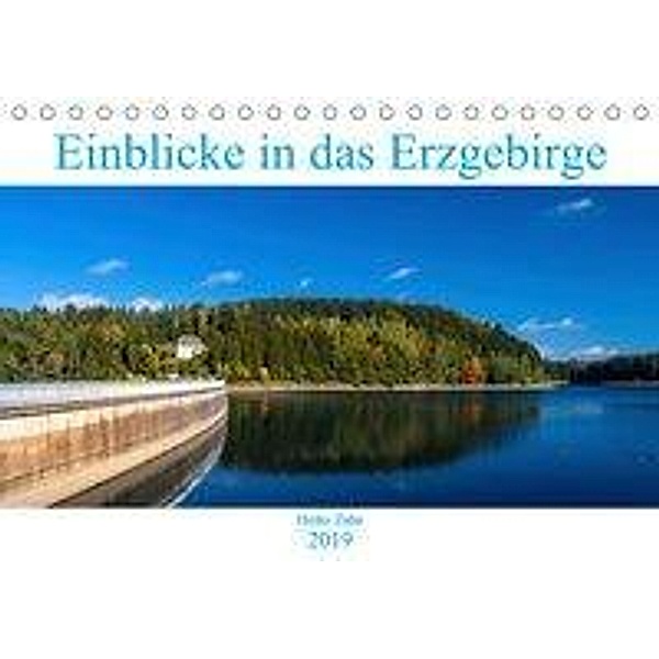 Einblicke in das Erzgebirge (Tischkalender 2019 DIN A5 quer), Heiko Zahn