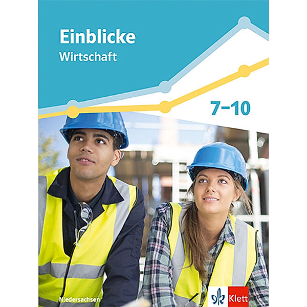 Einblicke Wirtschaft Gesamtband 7-10. Differenzierende Ausgabe Niedersachsen