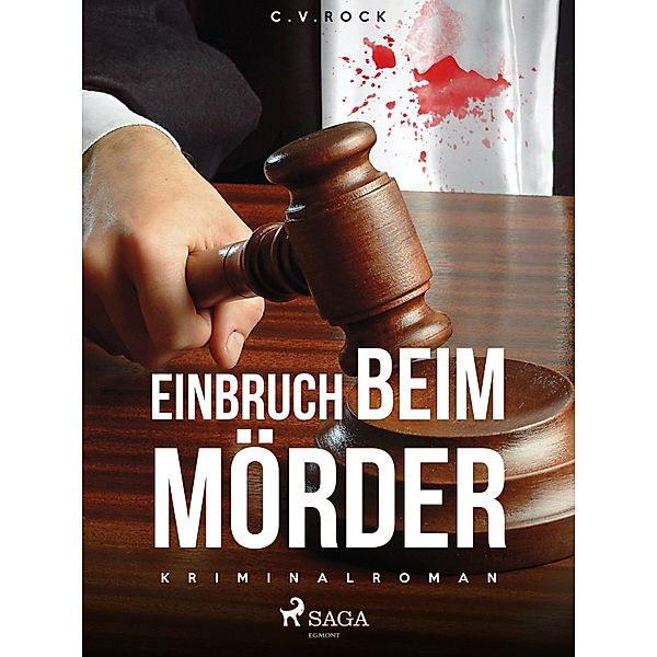 Einbruch beim Mörder, C.V. Rock