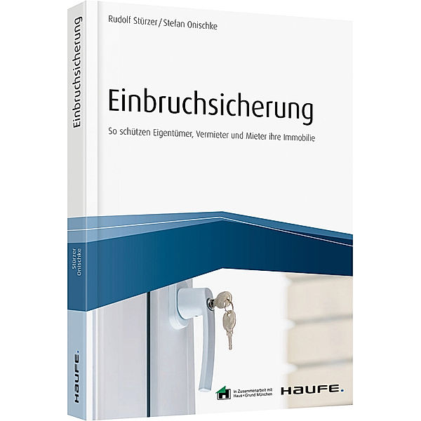 Einbruchssicherung, Rudolf Stürzer, Stefan Onischke