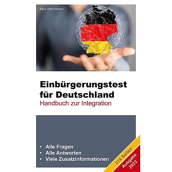 Einbürgerungstest für Deutschland - Ausgabe 2023, Klaus Dieter Herkorn
