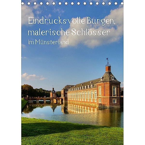 Eindrucksvolle Burgen, malerische Schlösser im Münsterland (Tischkalender 2018 DIN A5 hoch), Paul Michalzik