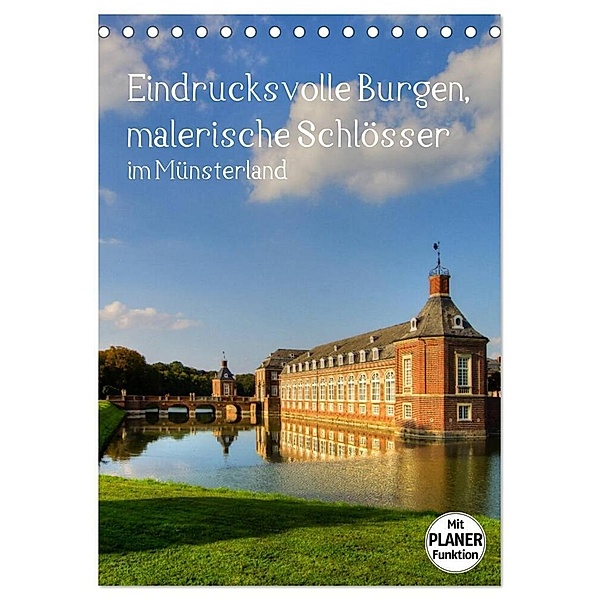 Eindrucksvolle Burgen, malerische Schlösser im Münsterland (Tischkalender 2024 DIN A5 hoch), CALVENDO Monatskalender, Paul Michalzik