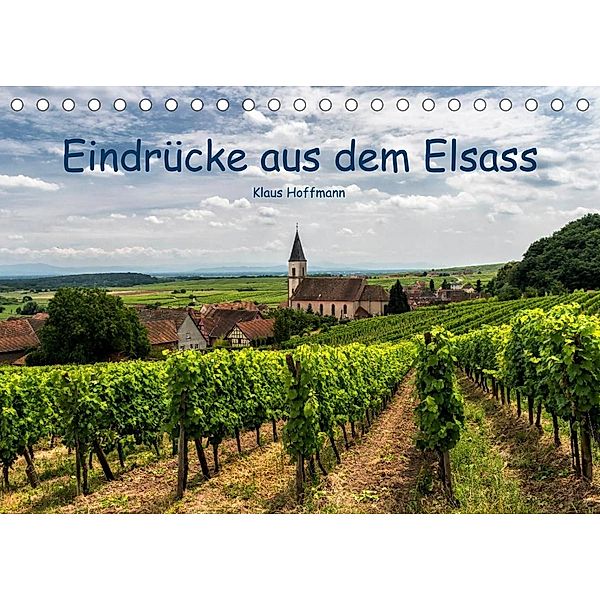 Eindrücke aus dem Elsass (Tischkalender 2023 DIN A5 quer), Klaus Hoffmann