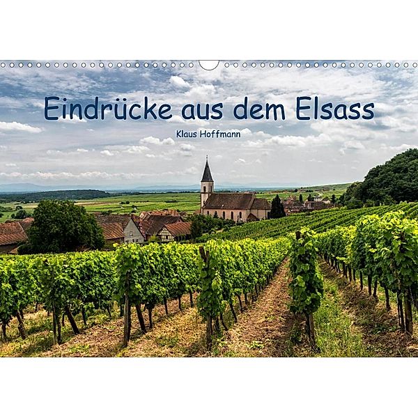 Eindrücke aus dem Elsass (Wandkalender 2023 DIN A3 quer), Klaus Hoffmann