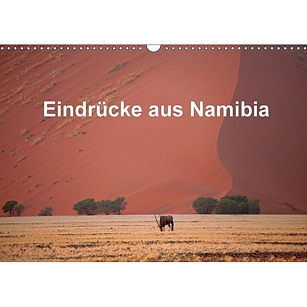 Eindrücke aus Namibia (Wandkalender 2018 DIN A3 quer), W. Brüchle