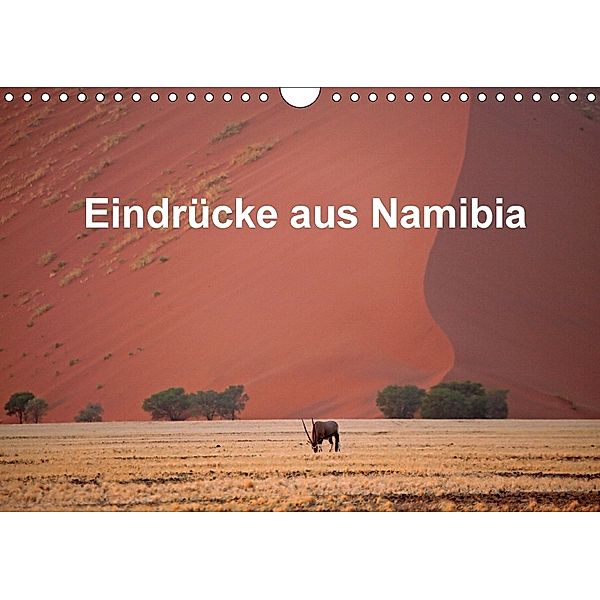 Eindrücke aus Namibia (Wandkalender 2018 DIN A4 quer), W. Brüchle