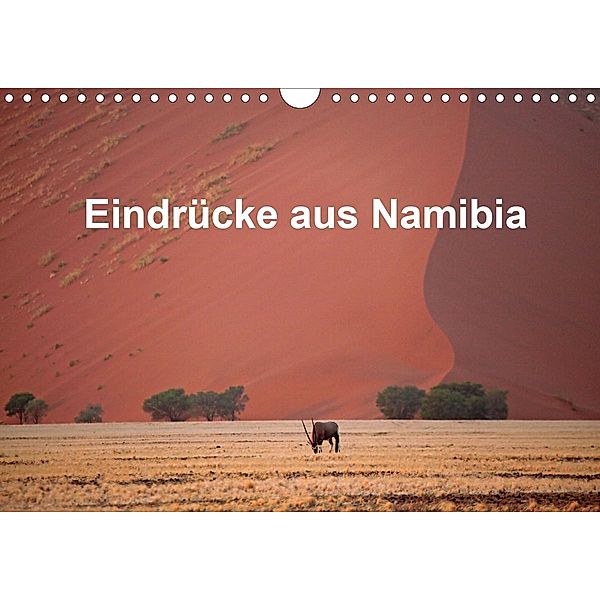 Eindrücke aus Namibia (Wandkalender 2021 DIN A4 quer), W. Brüchle