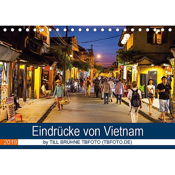 Eindrücke von VIETNAM 2019 by Till Brühne 2019 (Tischkalender 2019 DIN A5 quer), Till Brühne