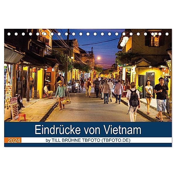 Eindrücke von VIETNAM 2024 by Till Brühne 2024 (Tischkalender 2024 DIN A5 quer), CALVENDO Monatskalender, TILL BRUEHNE FOTO (TBFOTO.DE)