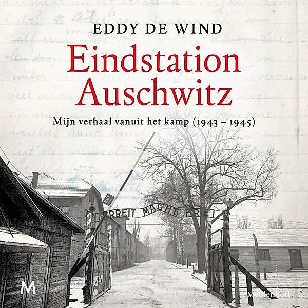 Eindstation Auschwitz, Eddy de Wind