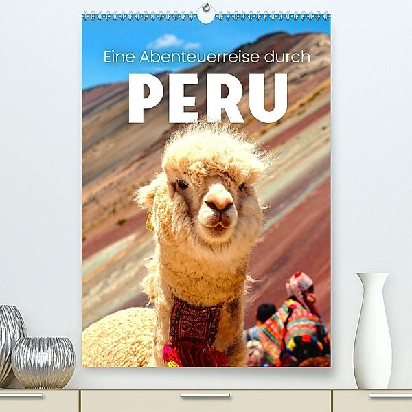 Eine Abenteuerreise durch Peru (Premium, hochwertiger DIN A2 Wandkalender 2023, Kunstdruck in Hochglanz), SF