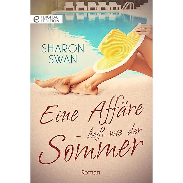 Eine Affäre - heiß wie der Sommer, Sharon Swan