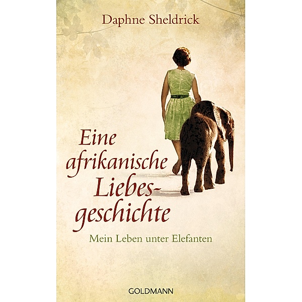 Eine afrikanische Liebesgeschichte, Daphne Sheldrick